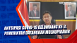 Antsipasi Covid-19 Gelombang...