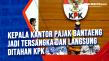 Kepala Kantor Pajak...