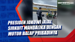 Presiden Jokowi Jajal...