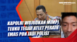 Kapolri Wujudkan Mimpi...