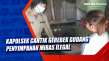 Kapolsek Cantik Gerebek...