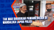 Tak Mau Dirugikan Pawang...