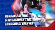 Hendak Rafting, 6 Wisatawan...