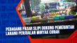 Pedagang Pasar Slipi...