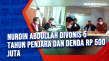 Nurdin Abdullah Divonis...