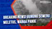 Breaking News! Gunung...