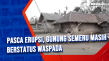Pasca Erupsi, Gunung...