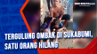 Tergulung Ombak di Sukabumi,...