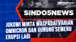 Jokowi Minta Waspadai...