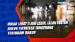 Hujan Lebat 6 Jam Lebih,...