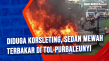 Diduga Korsleting, Sedan...