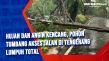 Hujan dan Angin Kencang,...