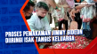 Proses Pemakaman Jimmy...