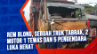 Rem Blong, Sebuah Truk...