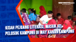 Kisah Pejuang Literasi,...