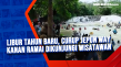 Libur Tahun Baru, Curup...