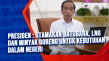 Presiden : Utamakan...