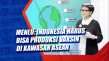 Menlu: Indonesia Harus...
