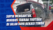 Sopir Mengantuk, Minibus...