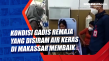 Kondisi Gadis Remaja...