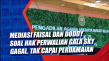 Mediasi Faisal dan Doddy...