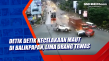 Detik Detik Kecelakaan...
