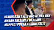 Keakraban Anies Baswedan...