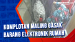 Komplotan Maling Gasak...