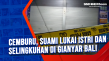 Cemburu, Suami Lukai...