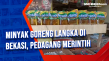 Minyak Goreng Langka...