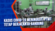 Kasus Covid-19 Meningkat,...