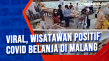 Viral, Wisatawan Positif...