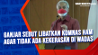 Ganjar Sebut Libatkan...