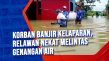 Korban Banjir Kelaparan,...