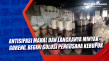 Antisipasi Mahal dan...