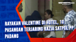 Rayakan Valentine di...