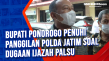 Bupati Ponorogo Penuhi...