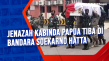 Jenazah Kabinda Papua...