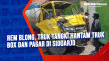 Rem Blong, Truk Tangki...