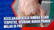 Kecelakaan Kerja Hingga...
