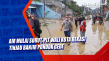 Air Mulai Surut, Plt...