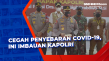 Cegah Penyebaran Covid-19,...
