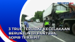3 Truk Terlibat Kecelakaan...