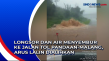 Longsor dan Air Menyembur...