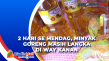 2 Hari SE Mendag, Minyak...