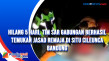 Hilang 5 Hari, Tim Sar...