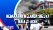 Kebakaran Melanda Suzuya...