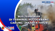 Bus Terbakar di Terminal...