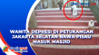 Wanita Depresi di Petukangan...