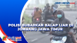 Polisi Bubarkan Balap...